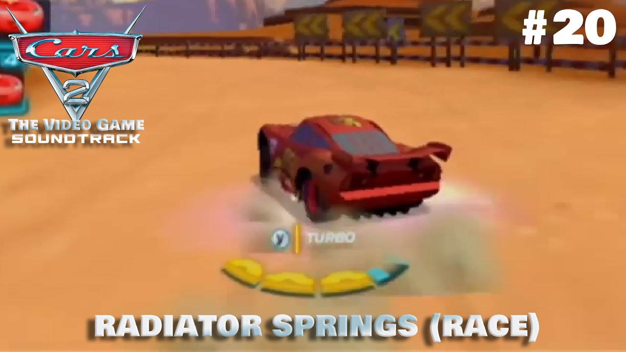 Cars 2: The Video Game Soundtrack - Radiator Springs (Race) (20) - YouTube