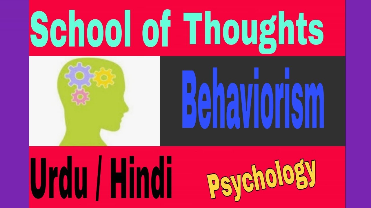 Behaviorism as School of Thought Psychology Vid09 YouTube