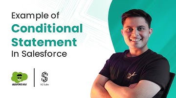 Example Of Conditional Statement | Premium Salesforce Development Course 2025