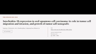 Interleukin‐18 expression in oral squamous cell carcinoma: its role in tumor cell mig | RTCL.TV