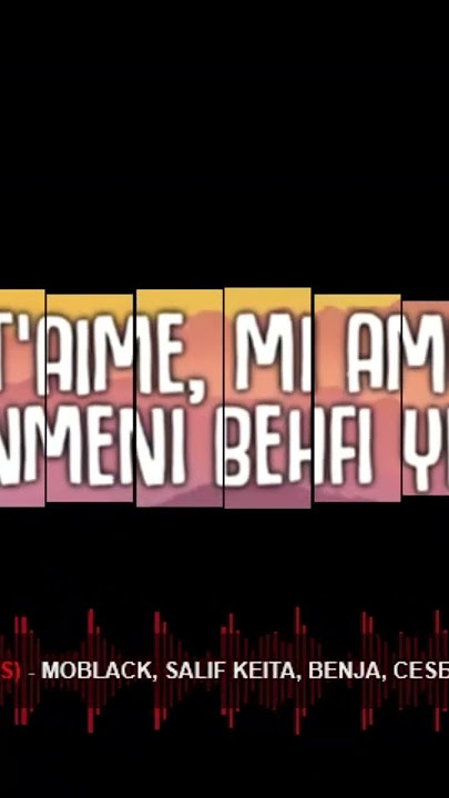 YAMORE (Lyrics) - MoBlack, Salif Keita, Benja, Cesбria Evora, Franc Fala