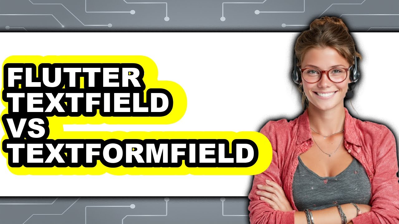 Flutter TextField vs TextFormField - Comparison - YouTube