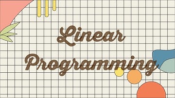 Linear Programming in Real Life Situation | Group 1