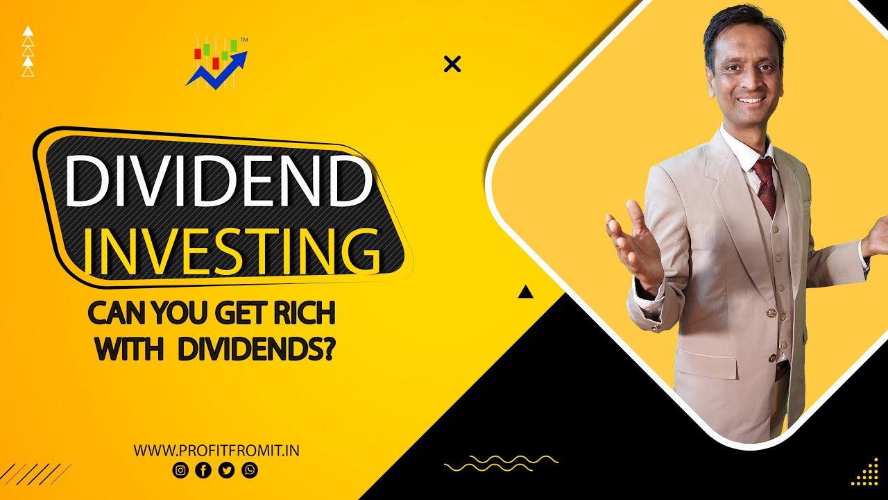 Dividend Investing: Can You Get rich with dividends? - YouTube