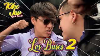 BUSES 2 | Kike Jav ft Diego Villacis, Cobra, El Trip