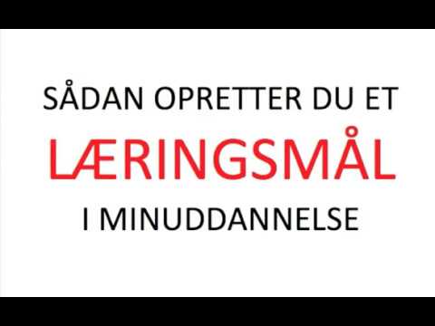 Video: Hvordan skriver du et læringsmål?