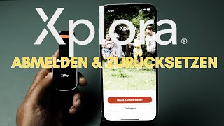 Deregister and reset Xplora watch