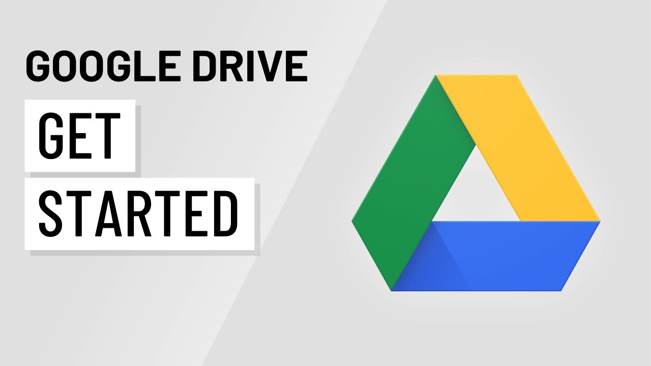 Google Drive: Getting Started with Google Drive