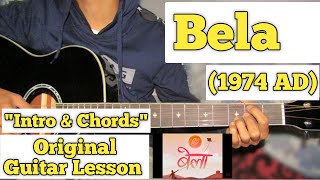 Video thumbnail of "Bela - 1974 AD | Guitar Lesson | Intro & Chords | (New Song)"