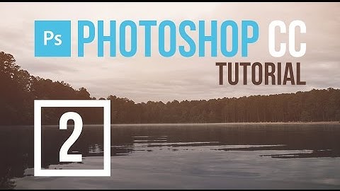 Photoshop CC Tutorial #2 - Layers, Blending Modes & Opacity