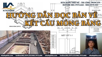 Hướng dẫn đọc bản vẽ kết cấu MÓNG BĂNG bê tông cốt thép | KITAHOME | 56