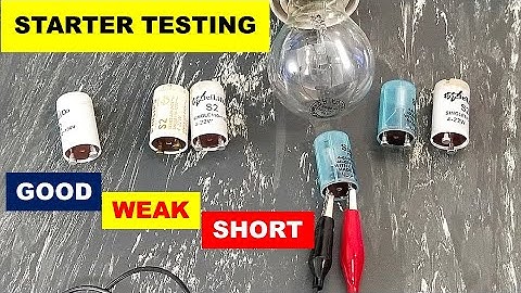 {922} How to test tube-light starter