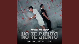 NO TE SIENTO (feat. Fer Lebro)