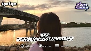 Download Lagu -KPK ( KANGEN PENGEN KETEMU ) STYLE IMAM SIDIK VIRAL TIK TOK MP3 Download Lagu -KPK ( KANGEN PENGEN KETEMU ) STYLE IMAM SIDIK VIRAL TIK TOK MP3
