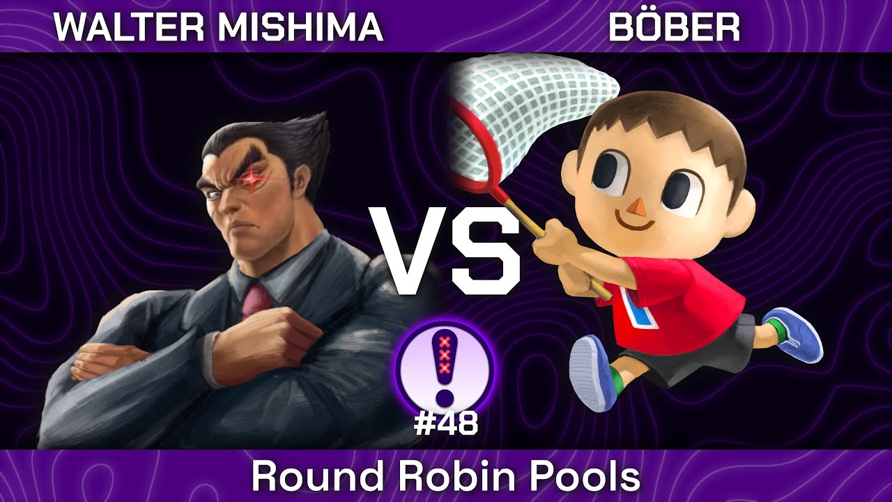 Walter Mishima VS Böber - Round Robin Pools - LGS: The Sidequest 48 - SSBU