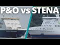 Cairnryan to northern ireland  who wins we took po out and stena back to compare