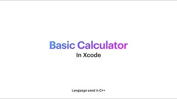 Basic Calculator Program | C++ | Xcode