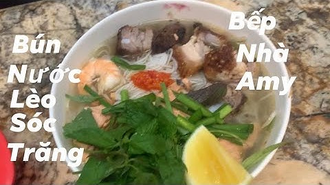 Bún nước lèo Sóc Trăng ngon quá bà con ơi by Amy