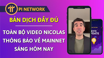 PI NETWORK | Toàn Bộ Video Thông Báo Của Nicolas Hôm Nay | Thông Tin Mới Nhất Mainnet Pi Network