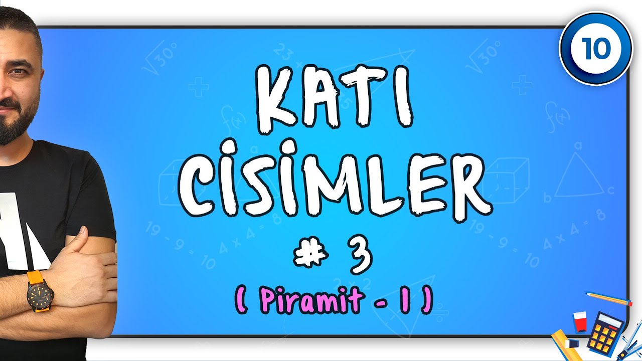 Piramit 1 | Katı Cisimler 3 Uzay Geometri | 10.SINIF MATEMATİK | Rehber Matematik