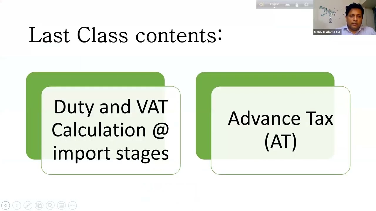 “Principles of Taxation” CL VAT Class 5 Taken by Mr Mahbub Alam FCA