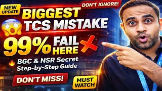 TCS BGC & NSR Step-by-Step Process Video 2026 |  99% of the students does this mistake