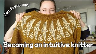 E25. My knitting modification process & why I like guessing over having an exact plan all the time!