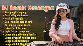   Dj Tembang Kenangan Paling Dicari  Lagu Nostalgia Indonesia 8090an Nonstop