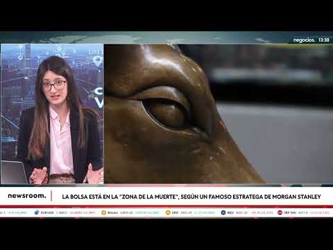La bolsa est&aacute; en la &ldquo;zona de la muerte&rdquo;, seg&uacute;n un famoso estratega de Morgan Stanley
