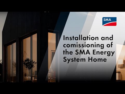 Installation and commissioning of the SMA Energy System Home