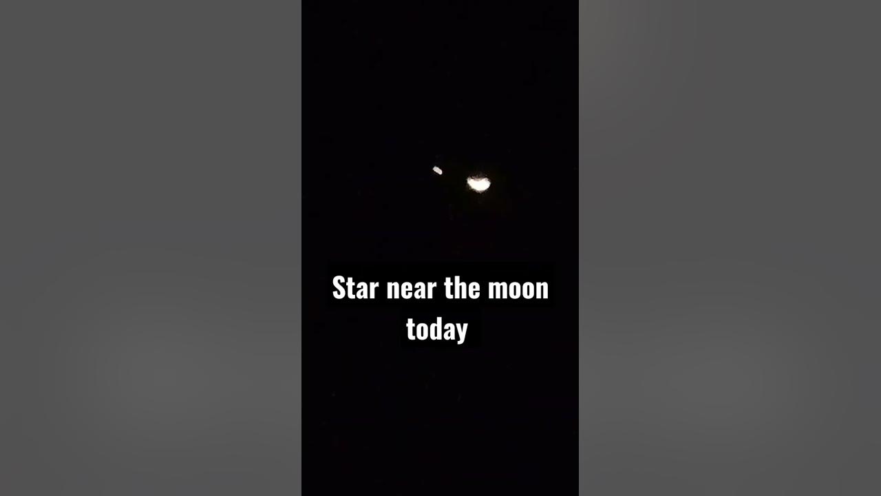 star-near-the-moon-today-youtube