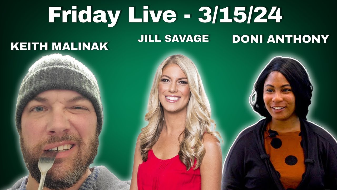 Friday Live! 3/15/24