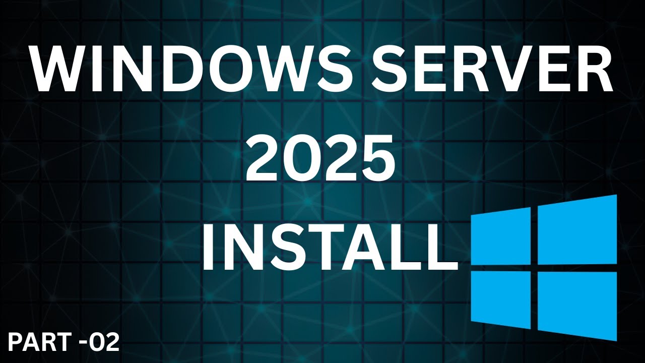 How to Install Windows Server 2025 | Detection Lab Setup Part 2 - YouTube