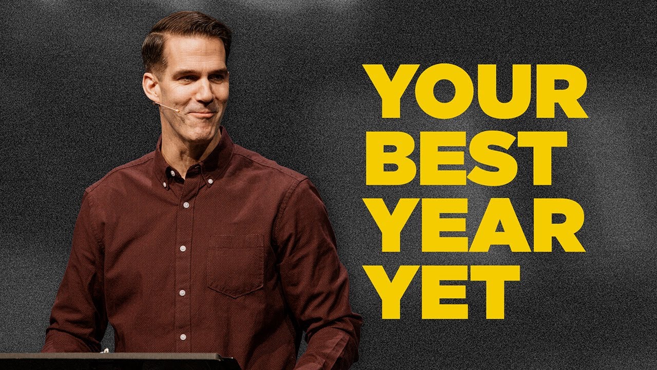 Your Best Year Yet | Mark Warder | Romans 12:1-2