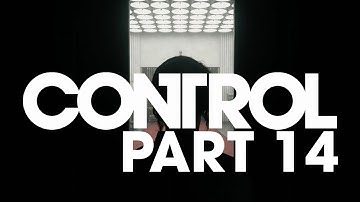 CONTROL -  Part 14 - "my brother