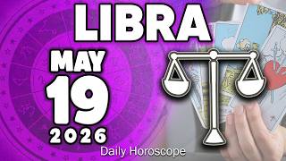 𝐋𝐢𝐛𝐫𝐚 ♎ 💥A REVELATION THAT WILL SHAKE YOUR WORLD! 🌍 Horoscope for today MAY 19 2026 🔮 #horoscope