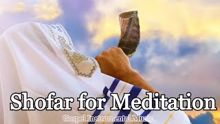 Shofar for Meditation