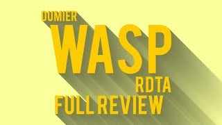 Wasp Nano RDTA Review