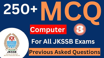 #03 Computer 250+ MCQ - For All JKSSB Exams Part 3 -  By Pankaj Sir