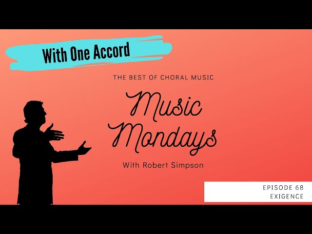 With One Accord - Episode 68: Music Mondays featuring Exigence class=