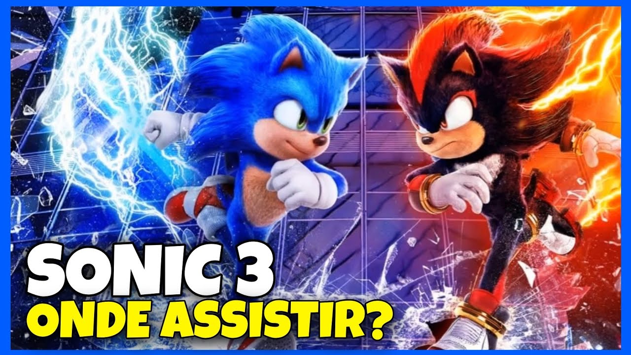 SONIC 3 O FILME | ONDE ASSISTIR? - YouTube