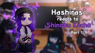 ║Hashiras react to themselves║𝗦𝗵𝗶𝗻𝗼𝗯𝘂 𝗞𝗼𝗰𝗵𝗼 🦋║𝙿𝚊𝚛𝚝 𝟷/𝟿║SPOILERS ‑ 𝐃𝐞𝐦𝐨𝐧 𝐒𝐥𝐚𝐲𝐞𝐫 ​⌊🇫​​🇷​/​🇪​​🇳​⌉