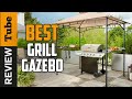 ✅ Gazebo: Best Grill Gazebo (Buying Guide)