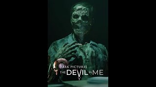 The Dark Pictures Anthology Devil In Me Part 2 It's Getting Dark Quick