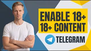 How To Enable 18 Plus Content On Telegram [Easy Guide]