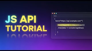 JavaScript API Tutorial | Fetch Data & Build Projects for Beginners
