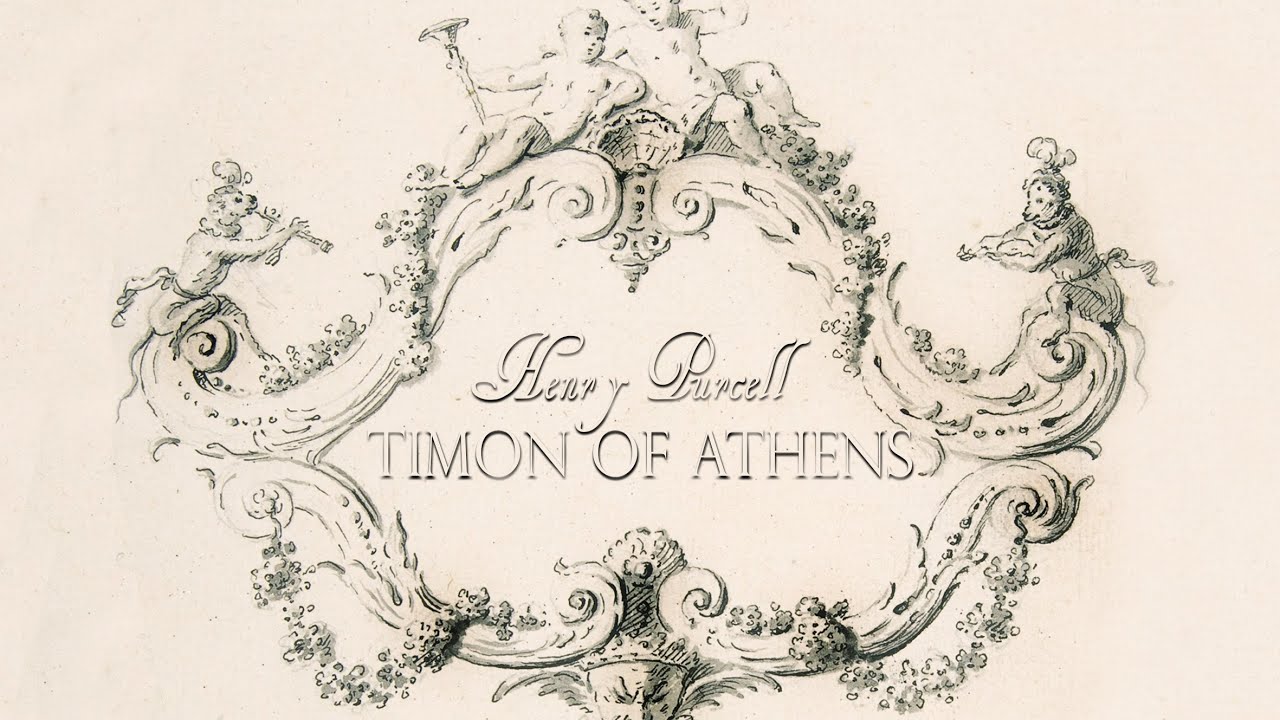 H. Purcell: «Timon of Athens» Z.632 [Musica ad Rhenum]