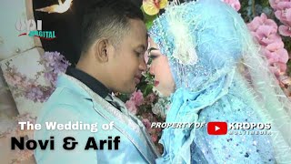 WEDDING OF NOVI & ARIF || OPI DIGITAL BERSAMA KROPOS MULTIMEDIA