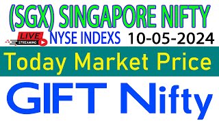 SGX(GIFT) NIFTY / DOW JONES / NASDAQ 100 INDEX LIVE PRICE & CHART 10-05-2024 #sgxnifty #giftnifty