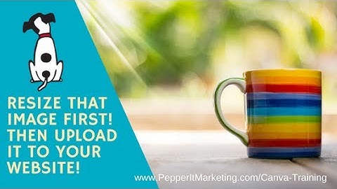 How to Optimize Images BEFORE You Upload Them To Your Website